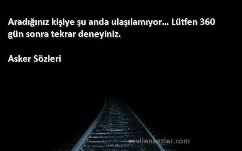 Asker  Sözleri 
Aradığınız kişiye şu anda ulaşılamıyor… Lütfen 360 gün sonra tekrar deneyiniz.
